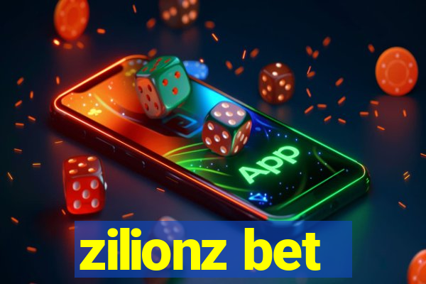 zilionz bet